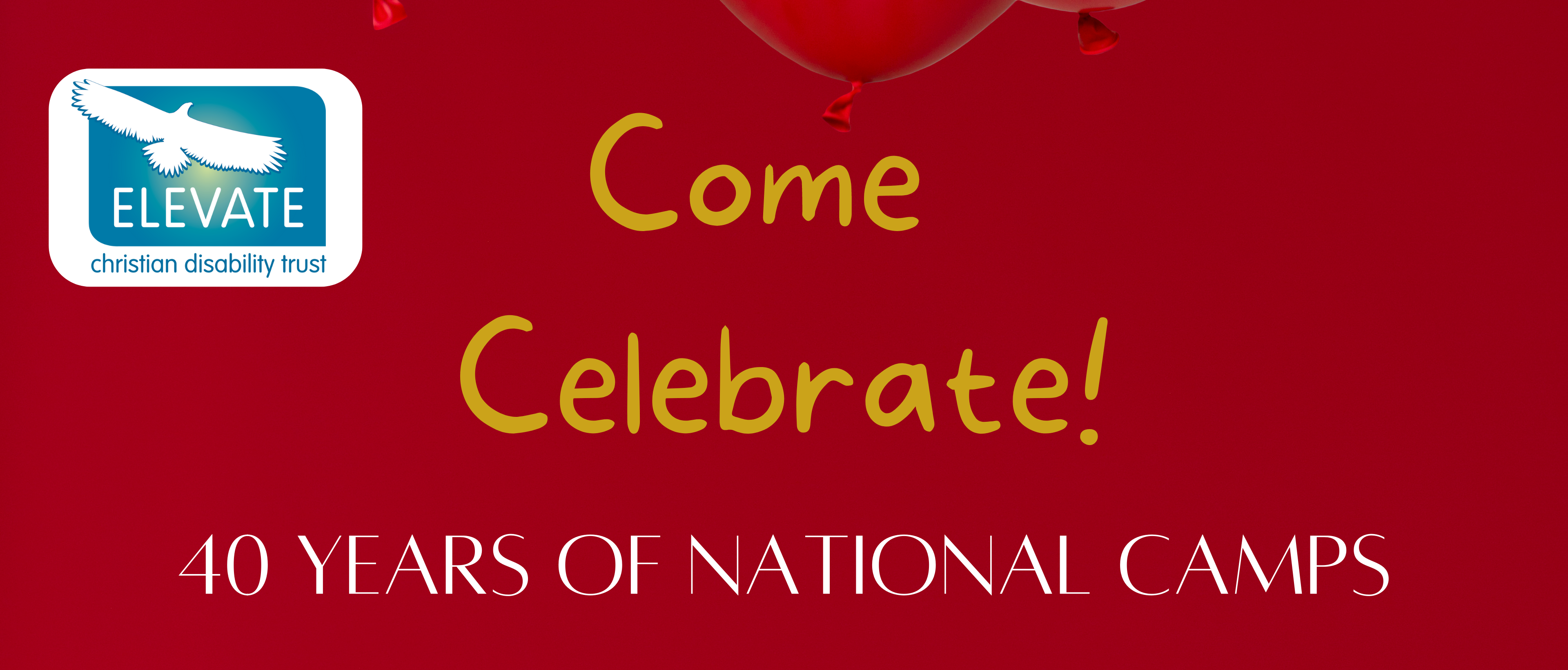 Come Celebrate! 40 years of National Camps