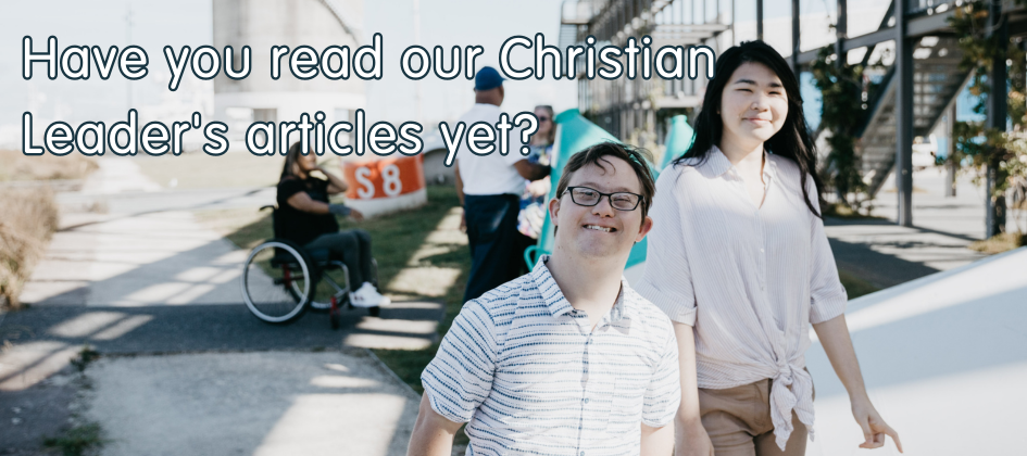 Have you read our Christian leader's articles yet?