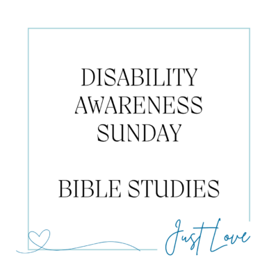 The Disability Awareness Sunday 2024 theme was Just Love